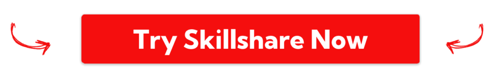 Try Skillshare Now