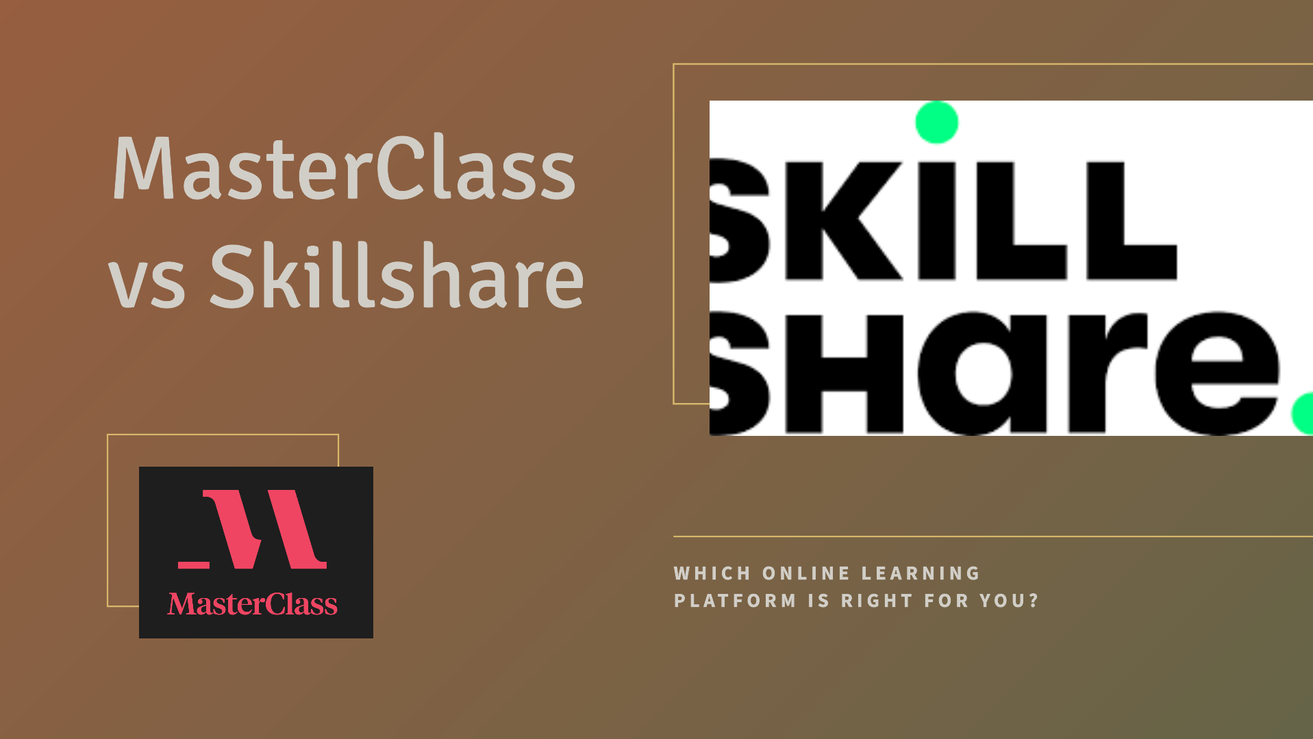 MasterClass vs Skillshare